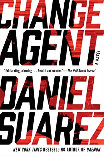 Daniel Suarez: Change Agent (Paperback, Dutton)