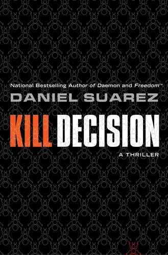 Daniel Suarez: Kill Decision (Paperback, Signet)