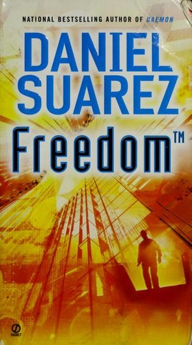 Daniel Suarez: Freedom TM (Paperback, Signet)